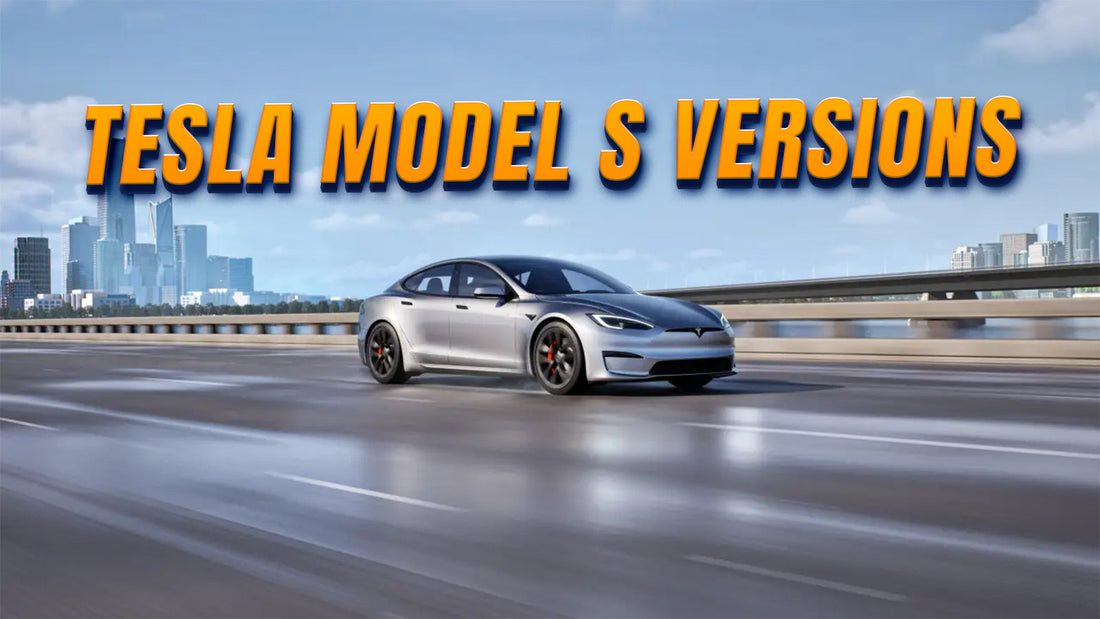 
all tesla model s versions