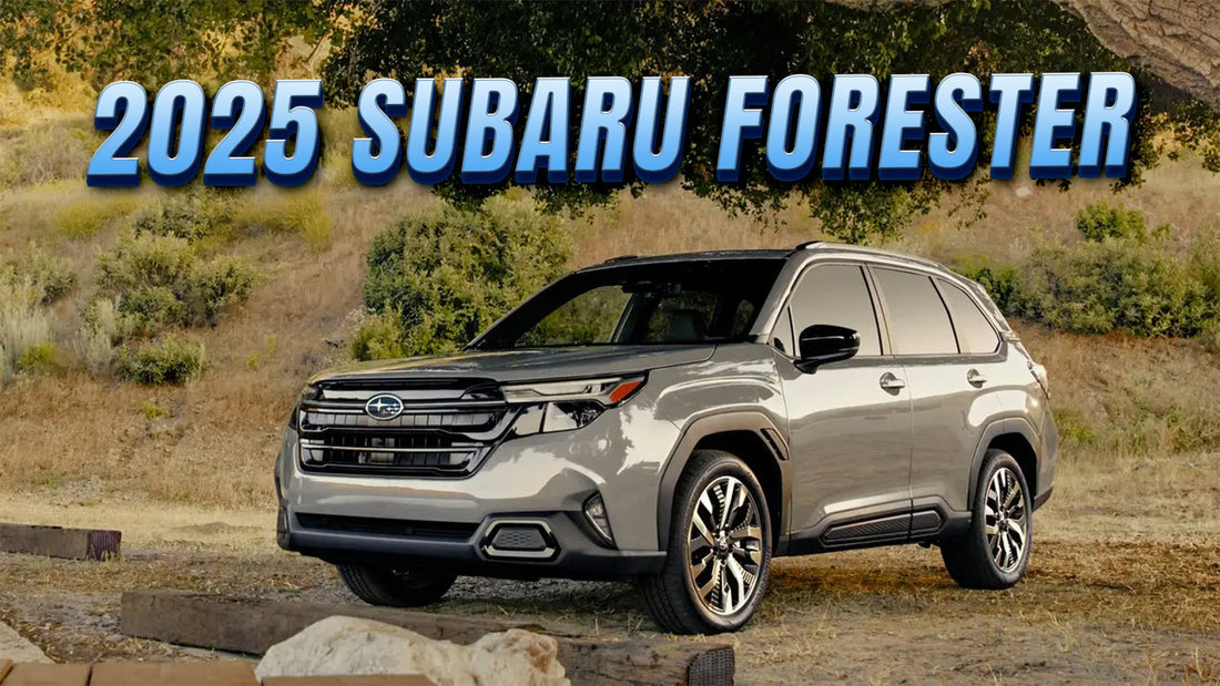 
What Makes 2025 Subaru Forester Better Than Ever Before?