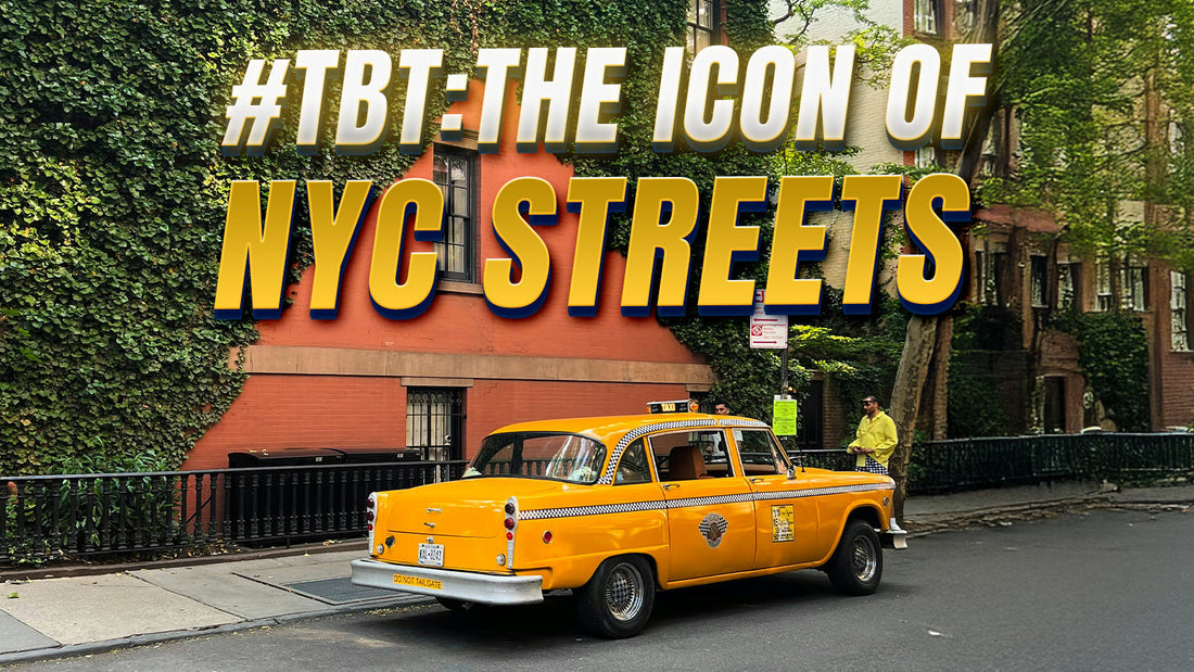 Throwback Thursday: The Yellow Cab Legacy - How NYC Turned a Car into an Icon