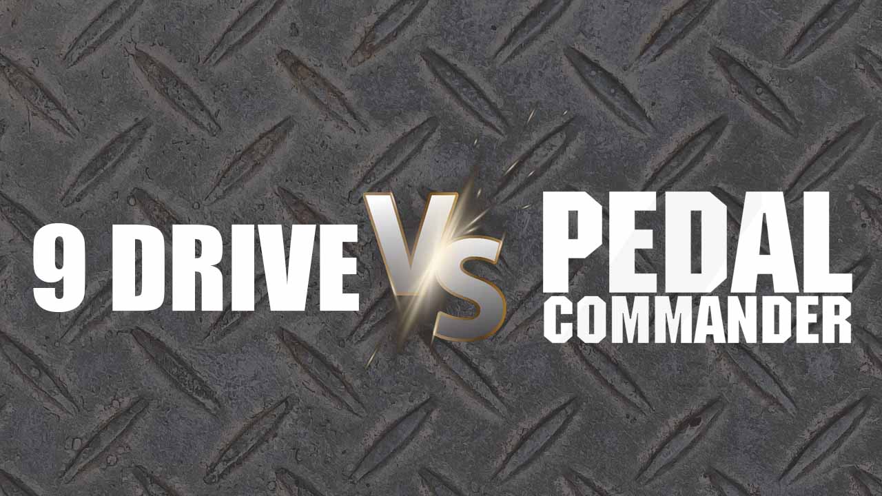 Pedal Commander® vs. 9 Drive